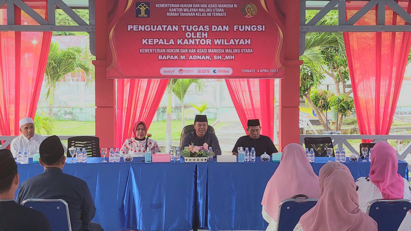 Kakanwil M Adnan Berikan Penguatan di Jajaran Rutan Ternate