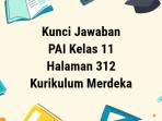 Kunci-Jawaban-PAI-Kelas-11-Kurikulum-Merdeka-Halaman-317.jpg