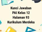 Kunci-jawaban-Kelas-12-PAI-Kurikulum-Merdeka-Bab-3-Halaman-93.jpg