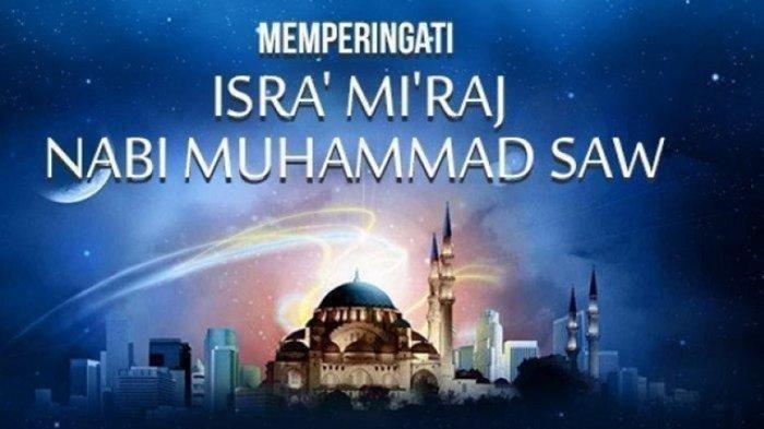 Kumpulan Ucapan Selamat Menyambut Isra Miraj dalam Bahasa Inggris dan Bahasa Indonesia