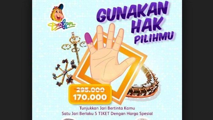 Promo Spesial Pilpres 2019 - Masuk Dufan Cuma Rp 170 Ribu, Cukup Gunakan Hak Pilihmu saat Pemilu