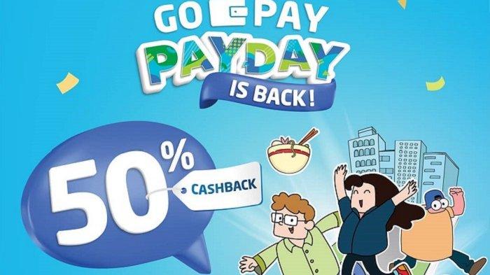Tinggal Hari Ini, Promo GO-PAY PAY DAY Cashback 50% Kulineran di Banyak Gerai Favoritmu