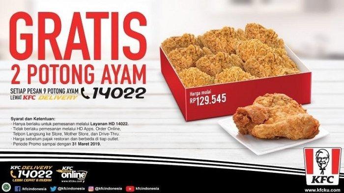 Promo KFC Maret 2019 - Beli 9 Ayam Gratis 2 Ayam Tambahan Lagi, Cek Ketentuannya