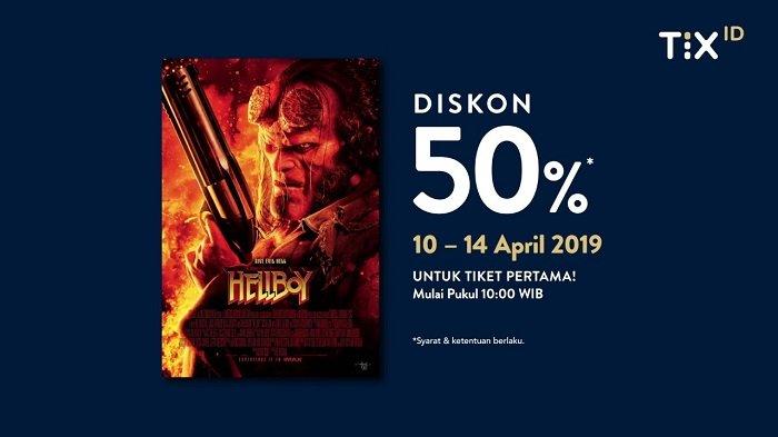 Promo TIX.ID - Dapatkan Diskon 50% Tiket Nonton Film HELLBOY Mulai Hari Ini, Cek Cara Mendapatkannya