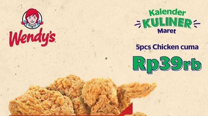 Promo Wendy's Maret 2019 - Beli 5 Potong Ayam Wendy's Cuma Rp 39 Ribu, Cek Ketentuannya