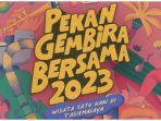 acara-festival-pekan-gembira-bersama-juli-2023.jpg