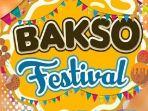 Festival Bakso Mangga 2 Square - Makan Bakso Sepuasnya Bisa Dapat Cashback 20%, Mau?