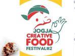 Jogja Creative Food Festival 2018 - Makan Kenyang Plus Nikmati 5000 Jajanan Gratis, Yakin Nggak Mau?