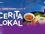 kuliner-favoritmu-di-Cerita-Lokal-Batch-2-hadiah-jutaan-rupiah-dari-TribunX.jpg