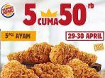promo-burger-king-5-ayam-rp-50-ribu-saja.jpg