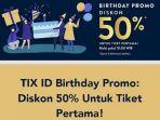 promo-tixid-diskon-50-sambut-ulang-tahun-pertama.jpg