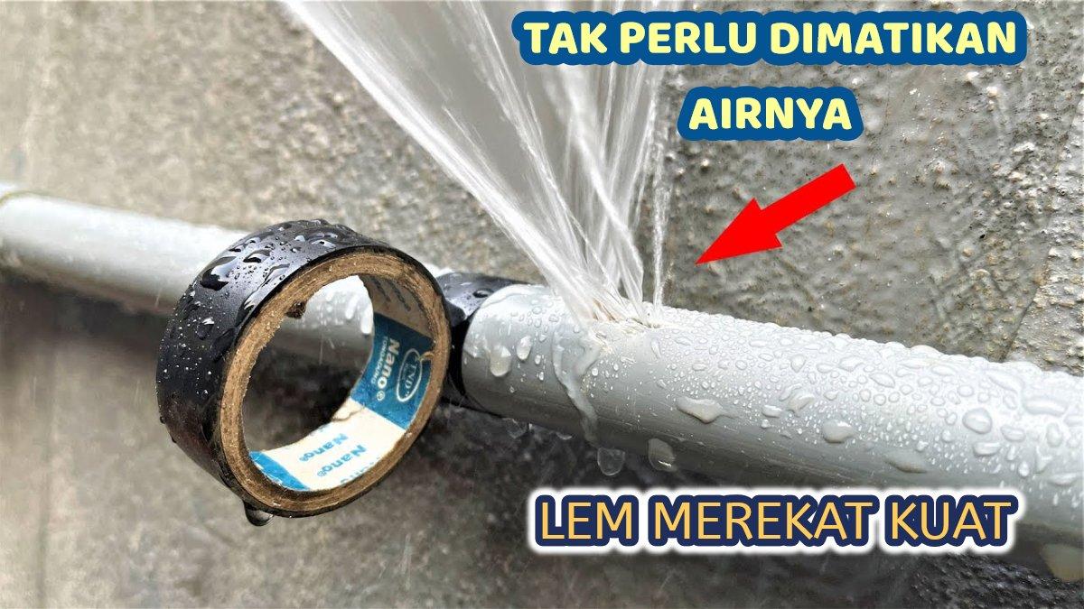 Video Cara Menambal Paralon Bocor Tanpa Perlu Mematikan Aliran Air, Bisa Kuat Merekat, Tahan Lama