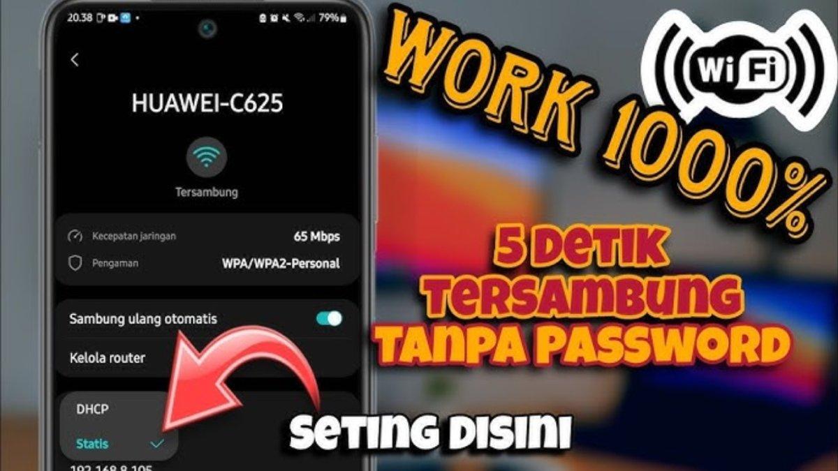 Video Cara Menghubungkan WiFi Tanpa Tahu Kata Sandi, 5 Detik Berhasil, Kuncinya di Settingan HP