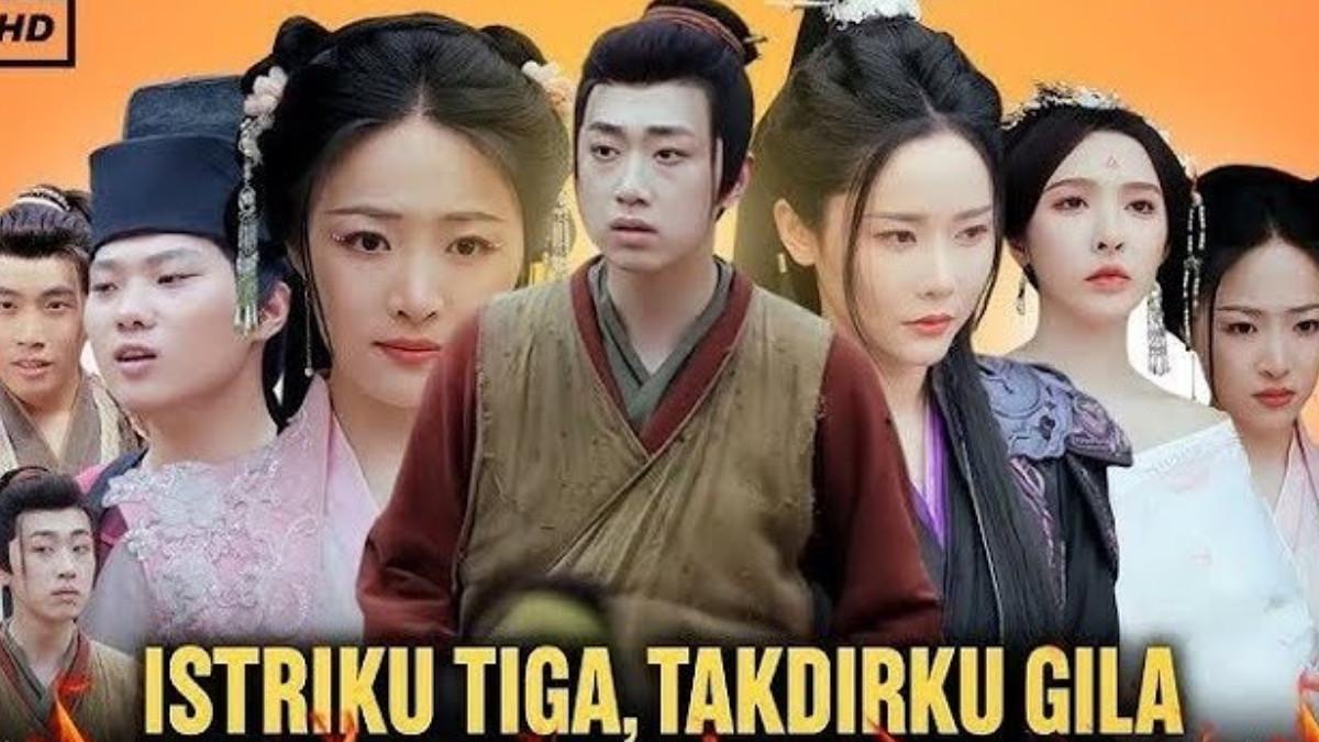 DRAMA CINA ISTRIKU TIGA TAKDIRKU GILA - Sinopsis, drama Cina berjudul Istriku Tiga Takdirku Gila sedang naik daun, dracin ini banyak diburu penonton Indonesia, season 2 kapan?