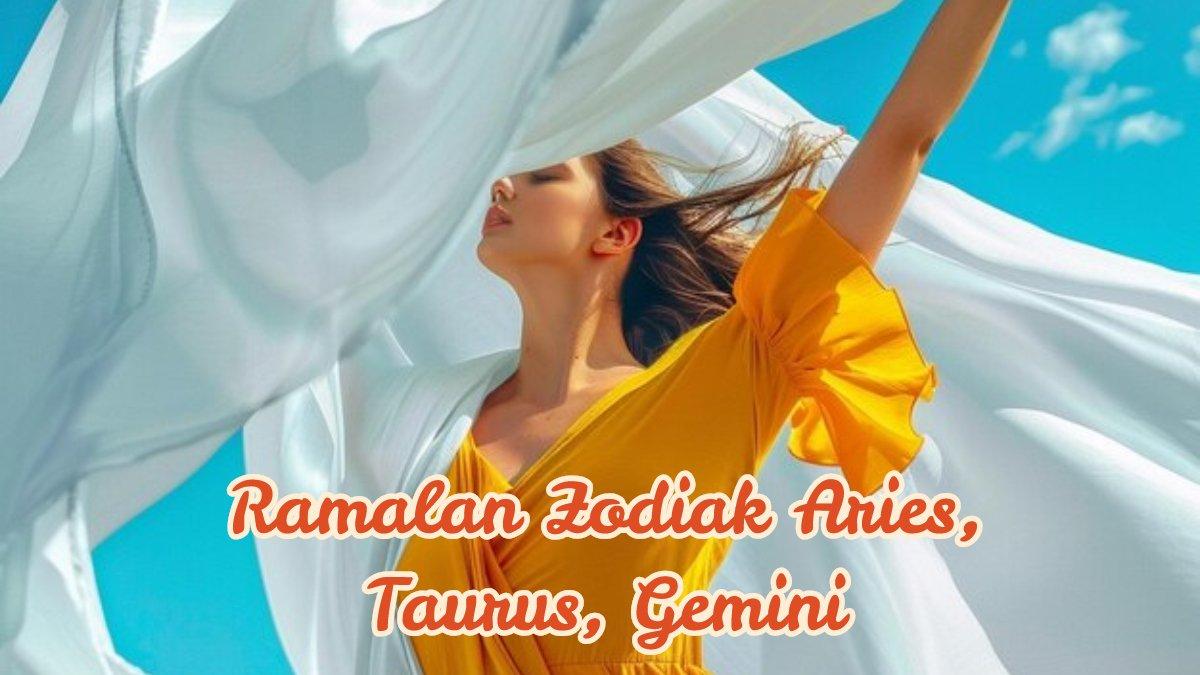 Ramalan Zodiak Aries, Taurus, Gemini Besok Kamis 6 Februari 2025: Memiliki Banyak Sumber Rezeki