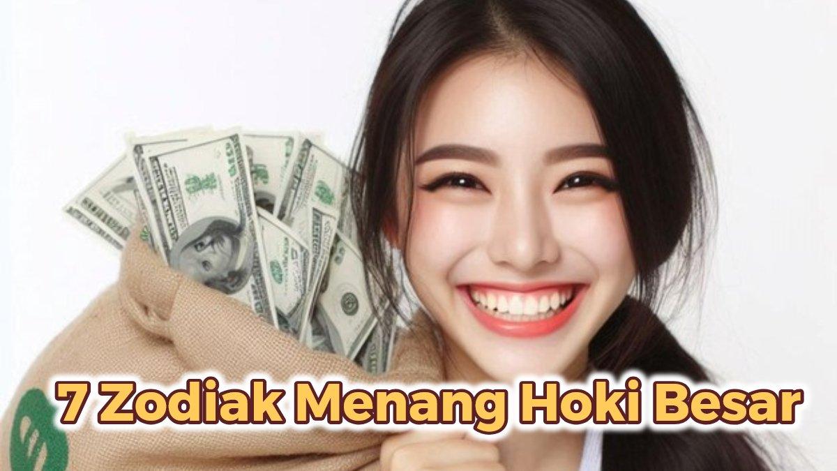 7 Zodiak Menang Hoki Besar Hari Ini Senin 30 Desember 2024: Pisces, Gemini Raup Cuan Bonus Melimpah