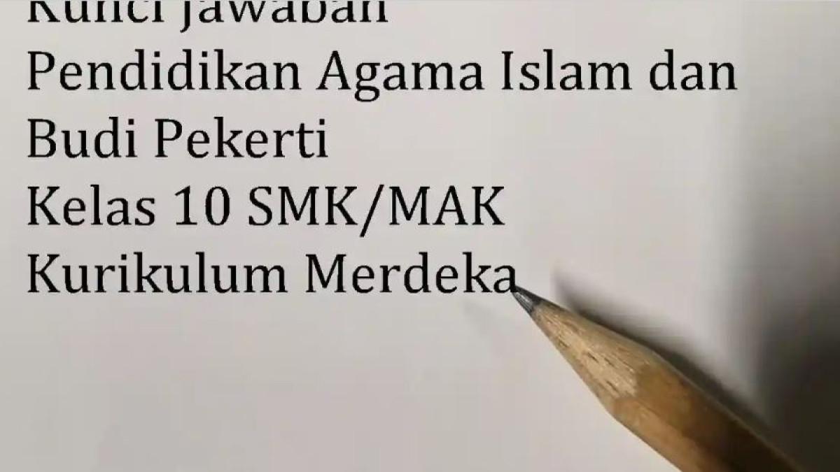 KUNCI JAWABAN PAI - Kunci Jawaban Pendidikan Agama Islam dan Budi Pekerti Halaman 177, 178 Aktivitas 7.2