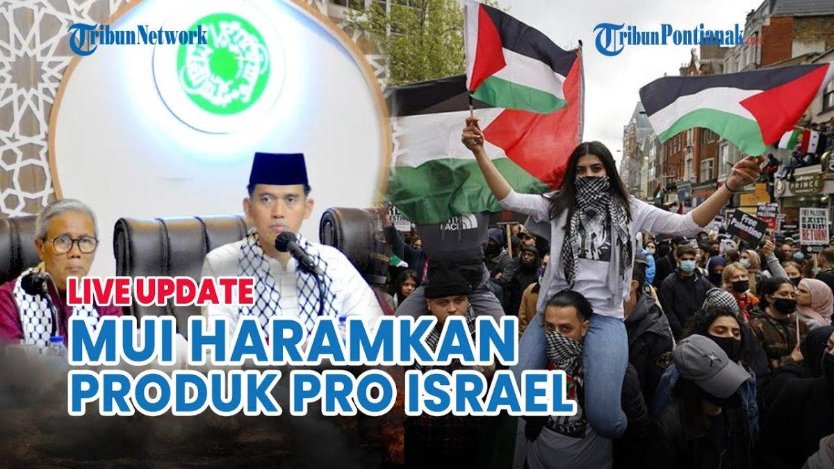 Daftar 10 Perusahaan Terafiliasi Israel yang Diboikot Sesuai Irsyadat MUI, Banyak Merek Populer