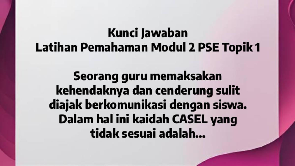Seorang Guru Memaksakan Kehendaknya dan Cenderung Sulit Diajak Berkomunikasi, Modul 2 Topik 1 PPG