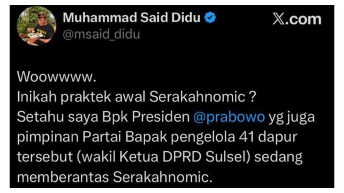 MBG - Status Muhammad Said Didu di Twitter. Said Didu menyindir Yasir Mahmud anaknya mampu mengelolah 41 dapur MBG.