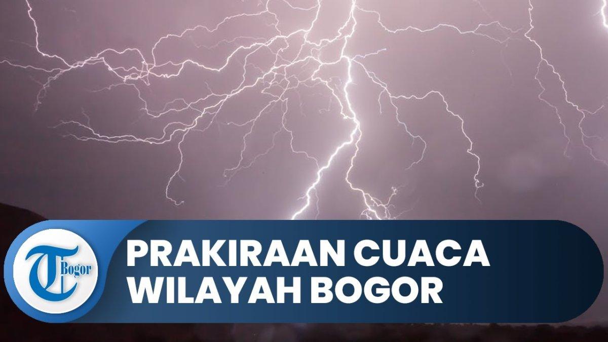 Spill! Warning BMKG, Kondisi Cuaca Bogor Kamis, 25 April 2024: Hujan Petir Siang Hari