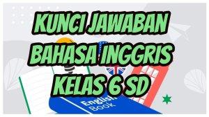 Jawabban-Bahasa-Inggris-Kelas-6-SD.jpg