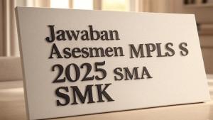 KUNCI-JAWABAN-MPLS-kunci-jawaban-Asesmen-MPLS-2025-SMA-SMK.jpg