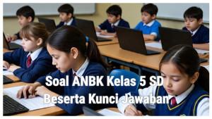 Kunci-Jawaban-Latihan-Soal-ANBK-Kelas-5-SD-Literasi-Teks-Informasi.jpg