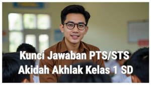 Kunci-Jawaban-Latihan-Soal-PTSSTS-Akidah-Akhlak-Kelas-1-Semester-1-Bismillahir-Rohmanir-Rohim.jpg