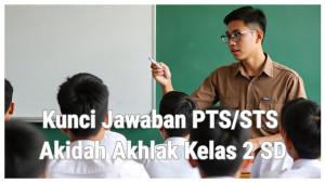 Kunci-Jawaban-Latihan-Soal-PTSSTS-Akidah-Akhlak-Kelas-2-Semester-1-Nabi-Muhammad-SAW-Mendapat.jpg