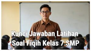 Kunci-Jawaban-Latihan-Soal-PTSSTS-Fiqih-Kelas-7-Semester-1-Salat-Yang-Bisa-Di-Qosor-Adalah.jpg