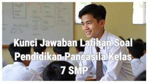 Kunci-Jawaban-Latihan-Soal-Pendidikan-Pancasila-Kelas-7-Keberagaman-Budaya-Di-Indonesia-Seharusnya.jpg