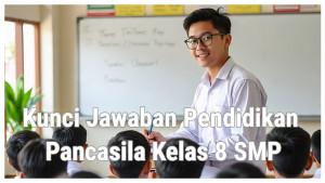 Kunci-Jawaban-Latihan-Soal-Pendidikan-Pancasila-Kelas-8-Apa-Fungsi-Utama-Dari-Adanya-Peraturan.jpg