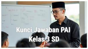 Kunci-Jawaban-PAI-Kelas-3-Halaman-33-Ayo-Berlatih-Allah-Maha-Esa-Artinya.jpg