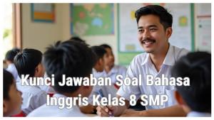 Kunci-Jawaban-Soal-PTSSTS-Bahasa-Inggris-Kelas-8-Do-You-Know-What-I-Am-Talking-The-Sentence-Above.jpg