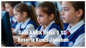Latihan-Soal-ANBK-Numerasi-Kelas-5-SD-Beserta-Kunci-Jawaban.jpg