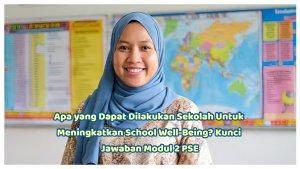 Modul-2-Topik-4-Apa-yang-dapat-dilakukan-sekolah-untuk-meningkatkan-school-well-being.jpg