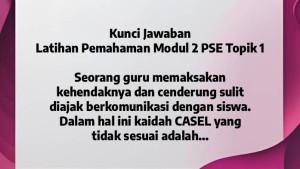 PPG-2025-KuncijawabanLatihan-Pemahaman-Modul-2-PSE-Topik-1.jpg