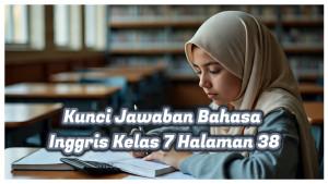 jawaban-Bahasa-Inggris-kelas-7-halaman-38-Monita-and-her-father-love-hiking.jpg