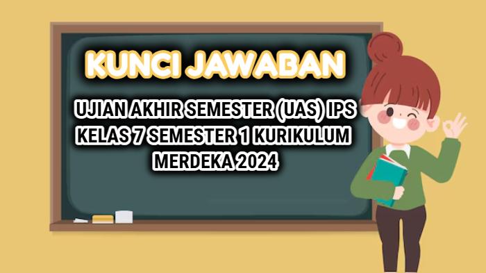 Unit Sosial Terkecil dalam Masyarakat Disebut? 30 Soal & Kunci Jawaban UAS IPS Kelas 7 Semester 1