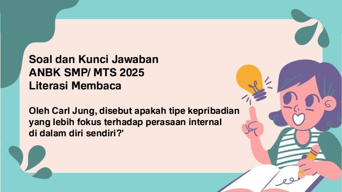 ANBK-SMP-Soal-dan-kunci-jawaban-ANBK-SMP-MTS-2025-Literasi-Membaca-selengkapnya.jpg