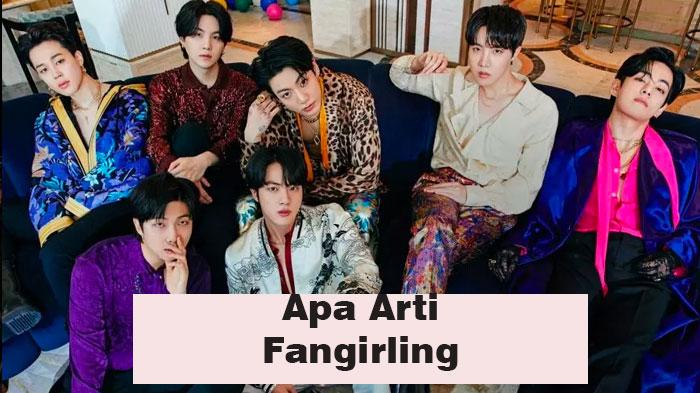 Apa-arti-fangirling-istilah-viral-TikTok.jpg
