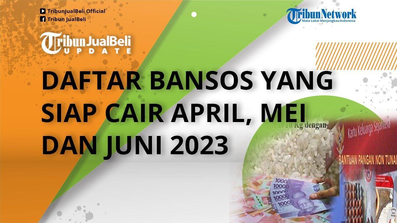 Ada yang Cair Sebelum Lebaran, Ini 5 Bansos yang Turun Bulan April 2024, Ada Beras hingga Uang Tunai