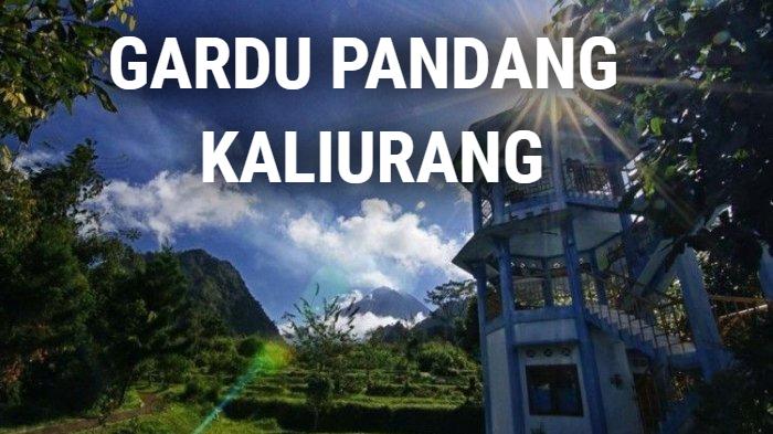 Kaliurang, Sleman Punya Wisata Alam Memesona Manjakan Mata Wisatawan, Cuma 1 Jam  dari Yogyakarta