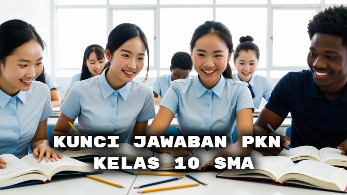 Kunci Jawaban PKN Kelas 10 SMA Halaman 178 Uji Pemahaman Bagian 4 Unit 1 Kurikulum Merdeka