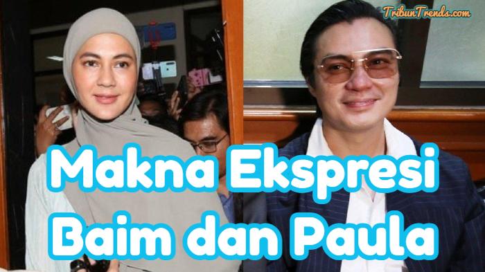 Makna Ekspresi Baim Wong dan Paula saat Sidang, Dinilai Pakai Topeng Masing-masing, Pakar: Kebas
