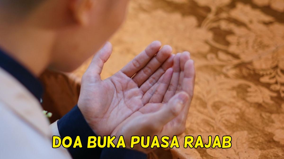 Simak-doa-buka-puasa-bulan-rajab.jpg