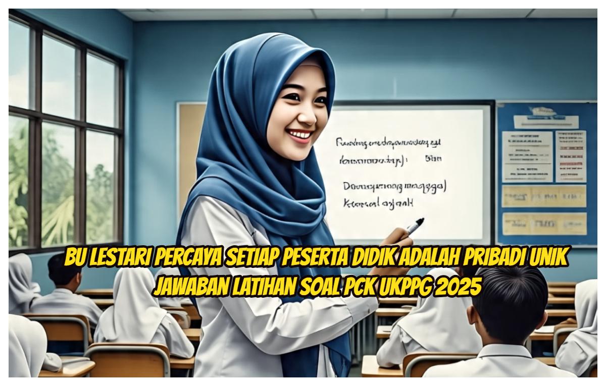 Soal-Pedagogical-Content-Knowledge-PCK-UKPPG-2025.jpg