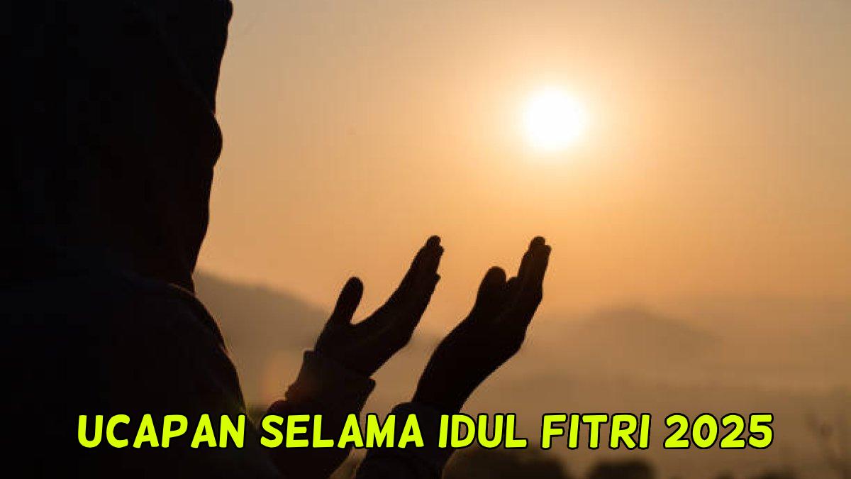UCAPAN-IDUL-FITRI-Kumpulan-uapan-selamat-Hari-Raya-Idul-Fitri-2025.jpg