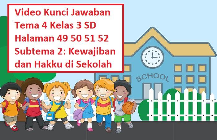 kelas-3-SD-halaman-49-50-51-52-Subtema-2.jpg